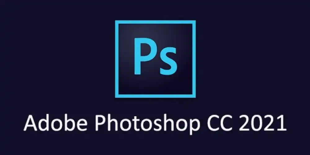 Tải Adobe Photoshop CC 2021 Full Crack Link Google Drive